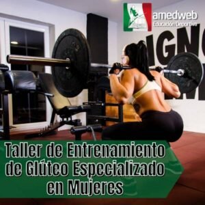 opinion taller de entrenamiento de gluteo especializado para mujeres