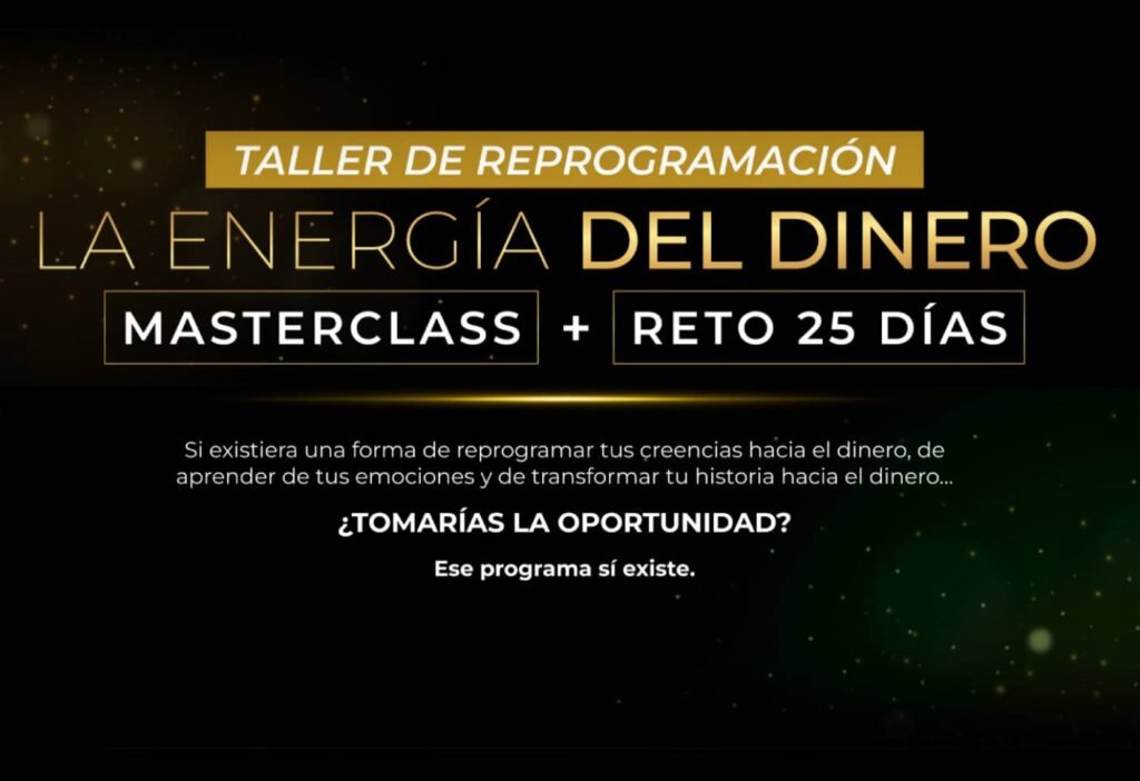 opinion curso combo masterclass reto la energia del dinero